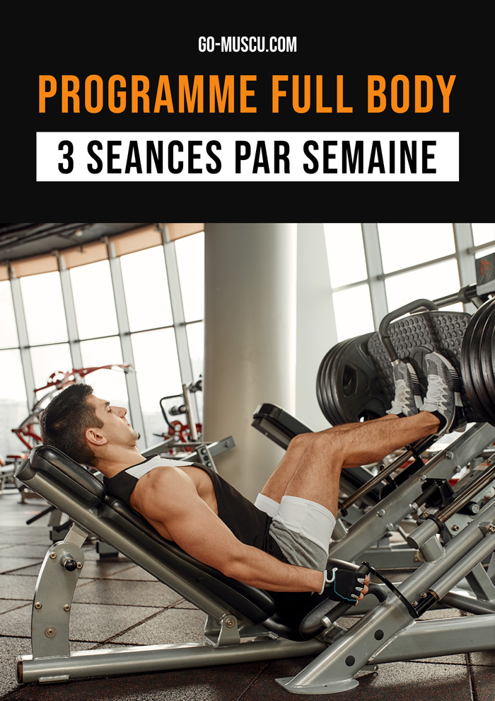 Programme de musculation gratuit en Full Body avec 3 séances par semaine à télécharger